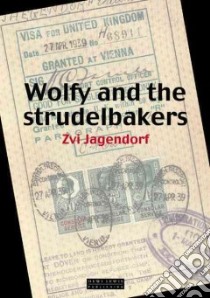 Wolfy and the Strudelbakers libro in lingua di Jagendorf Zvi