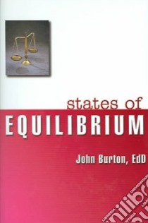 States of Equilibrium libro in lingua di Burton John J.