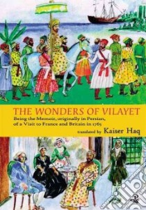 The Wonders of Vilayet libro in lingua di I'Tesamuddin Mirza Sheikh, Haq Kaiser (TRN)