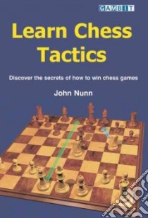 Learn Chess Tactics libro in lingua di Nunn John