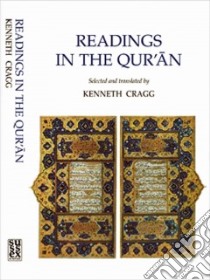 Readings in the Quran libro in lingua di Cragg Kenneth (TRN)