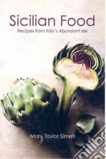 Sicilian Food libro in lingua di Simeti Mary Taylor