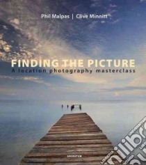Finding the Picture libro in lingua di Phil Malpas