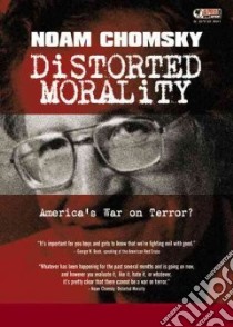 Distorted Morality libro in lingua di Chomsky Noam