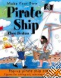 Make Your Own Pirate Ship libro in lingua di Beaton Clare, Beaton Clare (ILT)