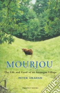 Mourjou libro in lingua di Graham Peter, Campbell Peter (ILT)