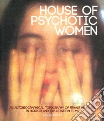 House of Psychotic Women libro in lingua di Janisse Kier-la