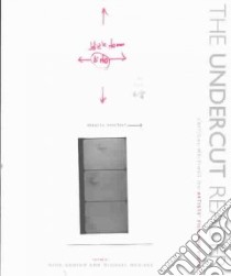 The Undercut Reader libro in lingua di Danino Nina (EDT), Maziere Michael (EDT)