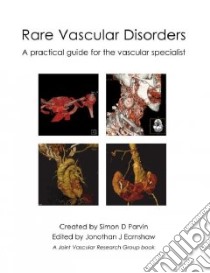 Rare Vascular Disorders libro in lingua di Parvin Simon D. (CRT), Earnshaw Jonothan J. (EDT)