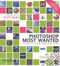 Photoshop Most Wanted libro in lingua di Ward Al, Smith Colin