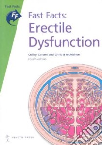 Erectile Dysfunction libro in lingua di Carson Culley, McMahon Chris G.