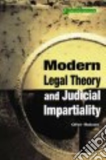 Modern Legal Theory and Judicial Impartiality libro in lingua di Raban Ofer