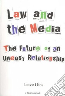 Law and the Media libro in lingua di Lieve Gies