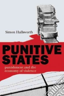 Punitive States libro in lingua di Hallsworth Simon