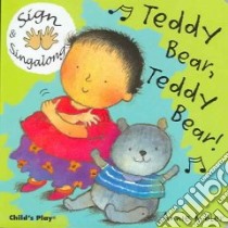 Teddy Bear, Teddy Bear! libro in lingua di Kubler Annie
