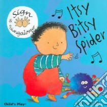 Itsy Bitsy Spider libro in lingua di Kubler Annie