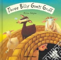 Three Billy Goats Gruff libro in lingua di Edgson Alison (ILT)