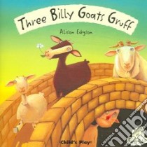 Three Billy Goats Gruff libro in lingua di Edgson Alison, Edgson Alison (ILT)