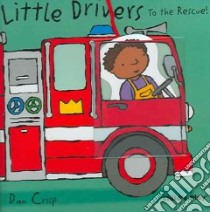 To the Rescue! libro in lingua di Crisp Dan