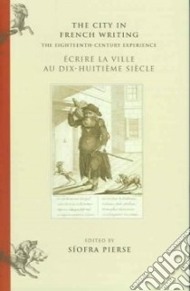 The City In French Writing libro in lingua di Pierse Siofra (EDT), Asfour Lana (CON)