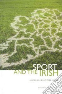 Sport And The Irish libro in lingua di Bairner Alan (EDT)