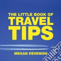 Little Book of Travel Tips libro in lingua di Paul  Kennedy