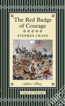 The Red Badge of Courage libro in lingua di Crane Stephen