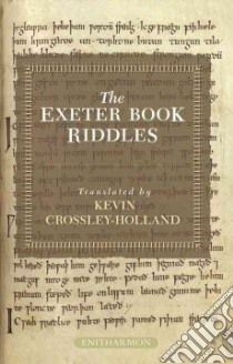 The Exeter Book Riddles libro in lingua di Crossley-Holland Kevin (TRN)