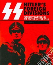 Ss Hitler's Foreign Divisions libro in lingua di Bishop Chris