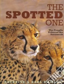 The Spotted One libro in lingua di Ammann Katherine, Ammann Karl