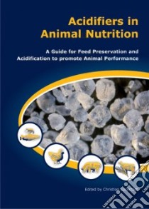 Acidifiers in Animal Nutrition libro in lingua di Luckstadt C. (EDT)