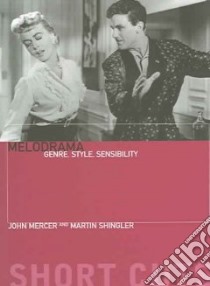 Melodrama libro in lingua di Mercer John, Shingler Martin