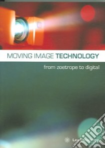 Moving Image Technology libro in lingua di Enticknap Leo