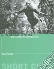 New Digital Cinema libro in lingua di Willis Holly