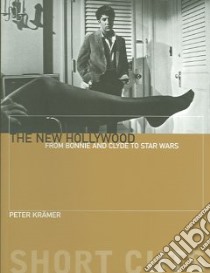The New Hollywood libro in lingua di Kramer Peter