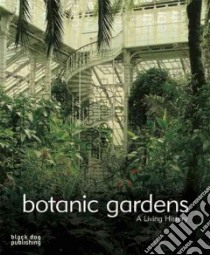 Botanic Gardens libro in lingua di Monem Nadine Kathe (EDT)