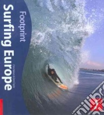 Footprint Surfing Europe libro in lingua di Nelson Chris, Taylor Demi