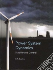 Power System Dynamics libro in lingua di Padiyar K. R.