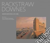Rackstraw Downes libro in lingua di Ottmann Klaus, Rothenberg Sarah (CON)