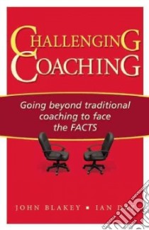 Challenging Coaching libro in lingua di Blakey John, Day Ian