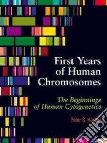 First Years of Human Chromosomes libro in lingua di Harper Peter S.