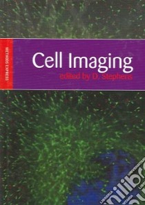 Cell Imaging libro in lingua di Stephens David (EDT)