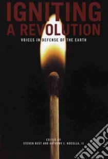 Igniting a Revolution libro in lingua di Best Steven (EDT), Nocella Anthony J. II (EDT)