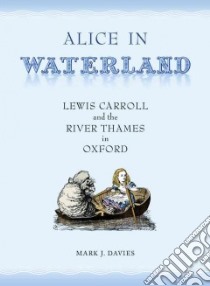 Alice in Waterland libro in lingua di Davies Mark J.