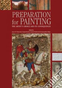 Preparation for Paintings libro in lingua di Townsend Joyce H. (EDT), Doherty Tiarna (EDT), Heydenreich Gunnar (EDT), Ridge Jacqueline (EDT)