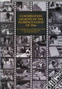 Conservation Legacies of the Florence Flood of 1966 libro in lingua di Spande Helen (EDT)