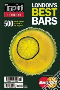 Time Out London's Best Bars and Pubs libro in lingua di Time Out (COR)