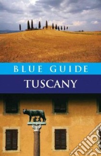 Blue Guide Tuscany libro in lingua di MacAdam Alta