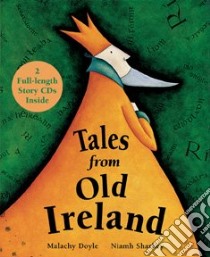 Tales from Old Ireland libro in lingua di Doyle Malachy (ADP), Sharkey Niamh (ILT)