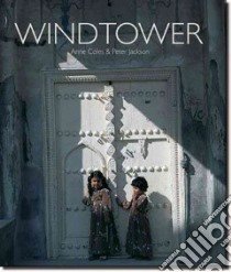 Windtower libro in lingua di Coles Anne, Jackson Peter